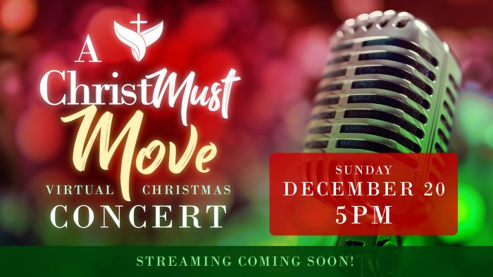 A ChristMust Move Virtual Christmas Concert